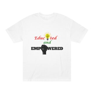 Educated and Empowered Black Power Fist Tee