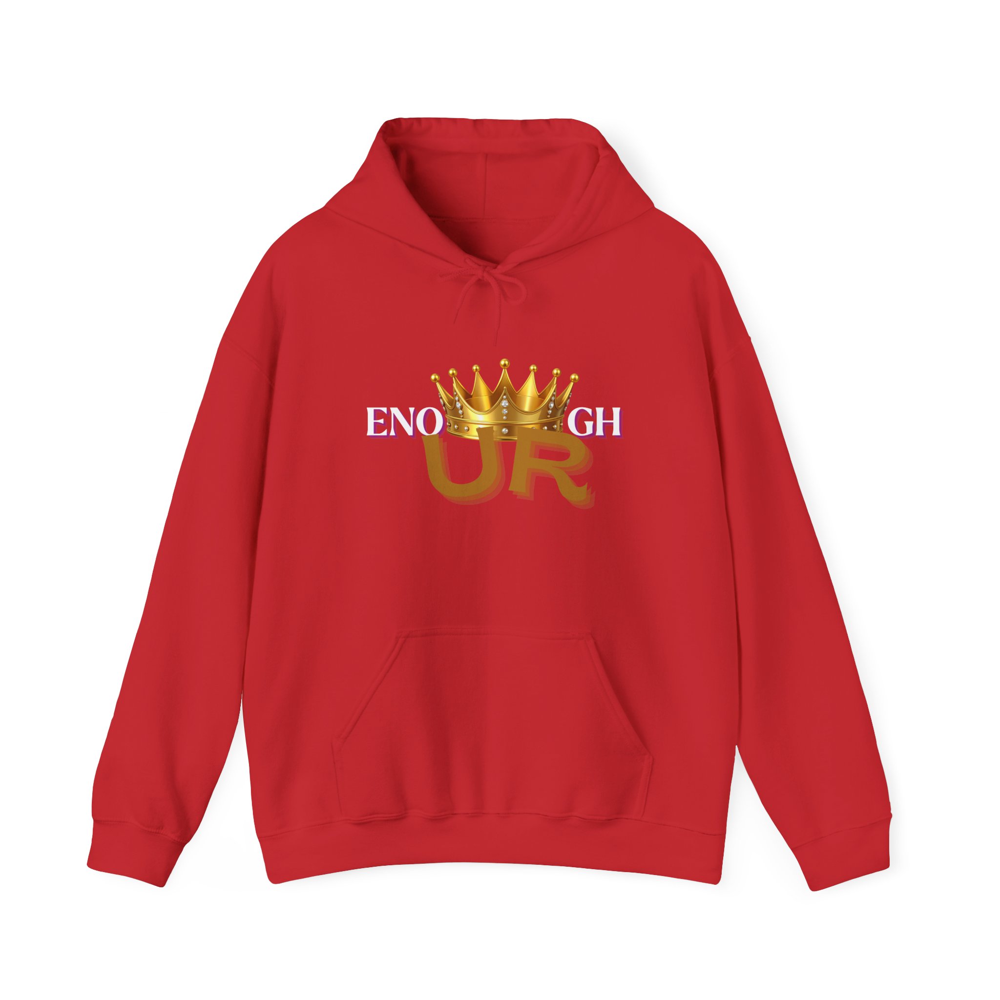U R Enough Crown Unisex Hoodie - Image 49