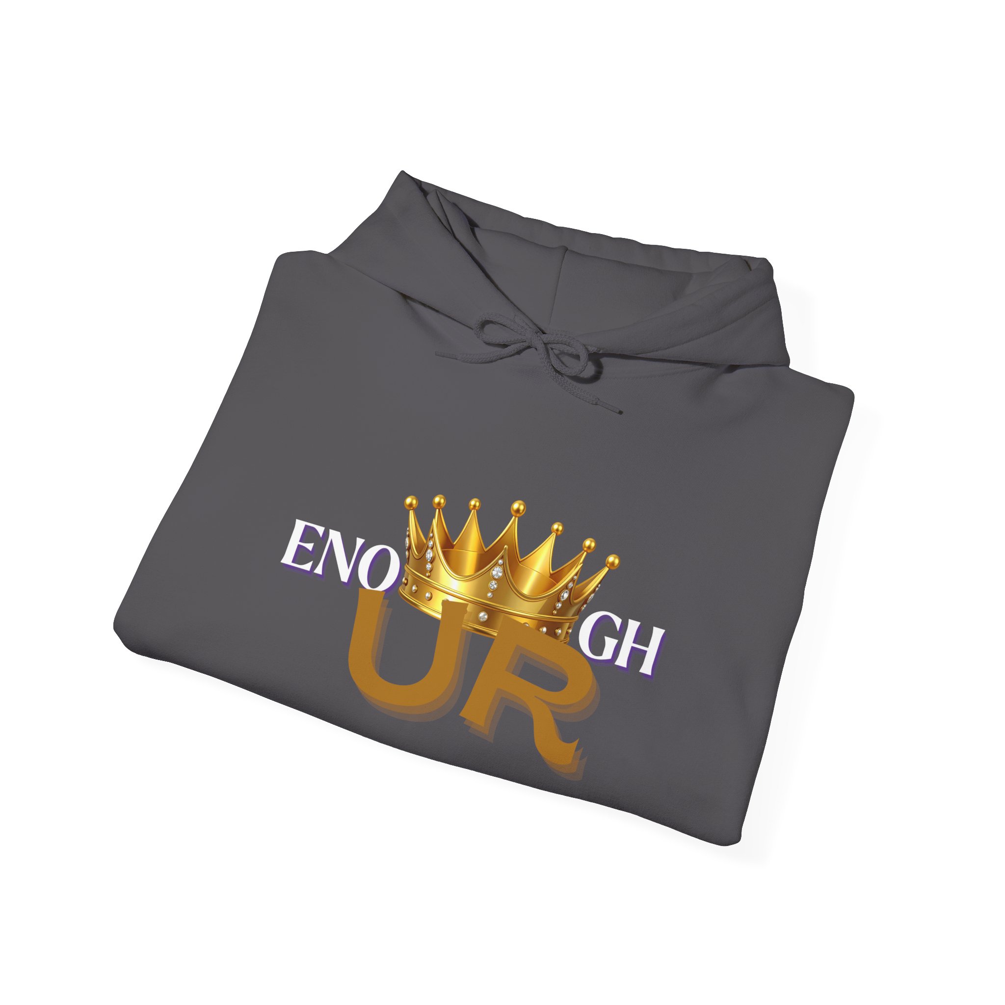 U R Enough Crown Unisex Hoodie - Image 36