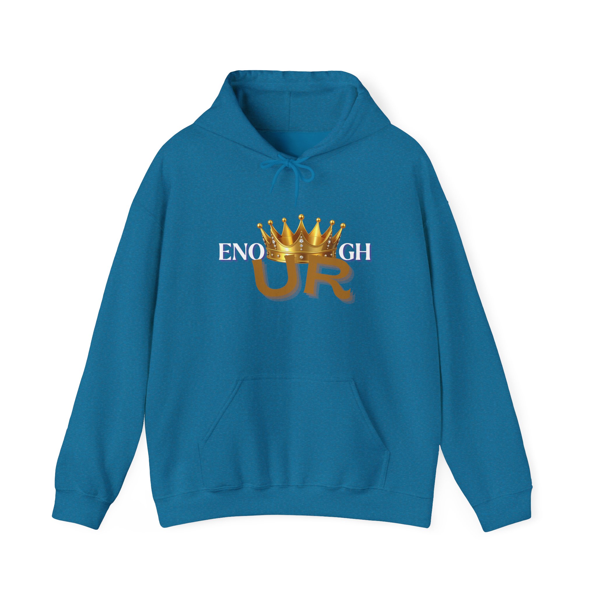 U R Enough Crown Unisex Hoodie - Image 29