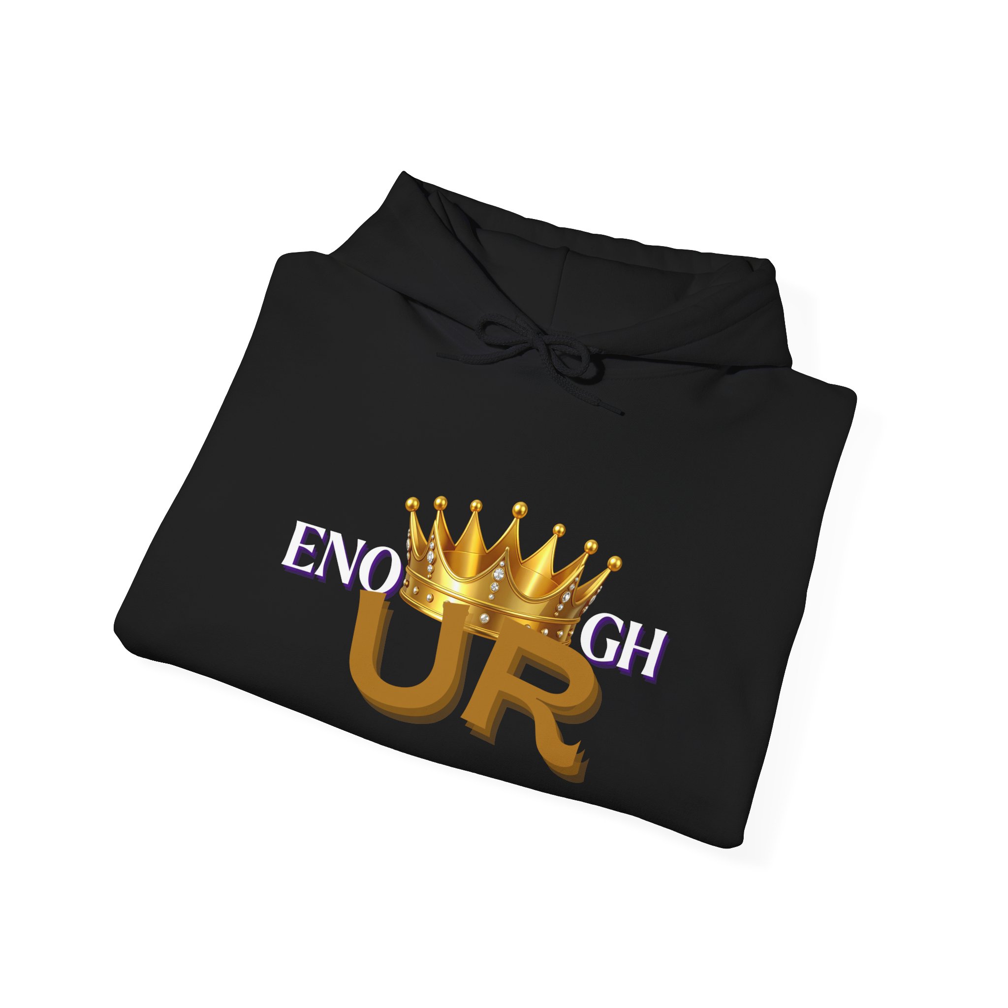 U R Enough Crown Unisex Hoodie - Image 8
