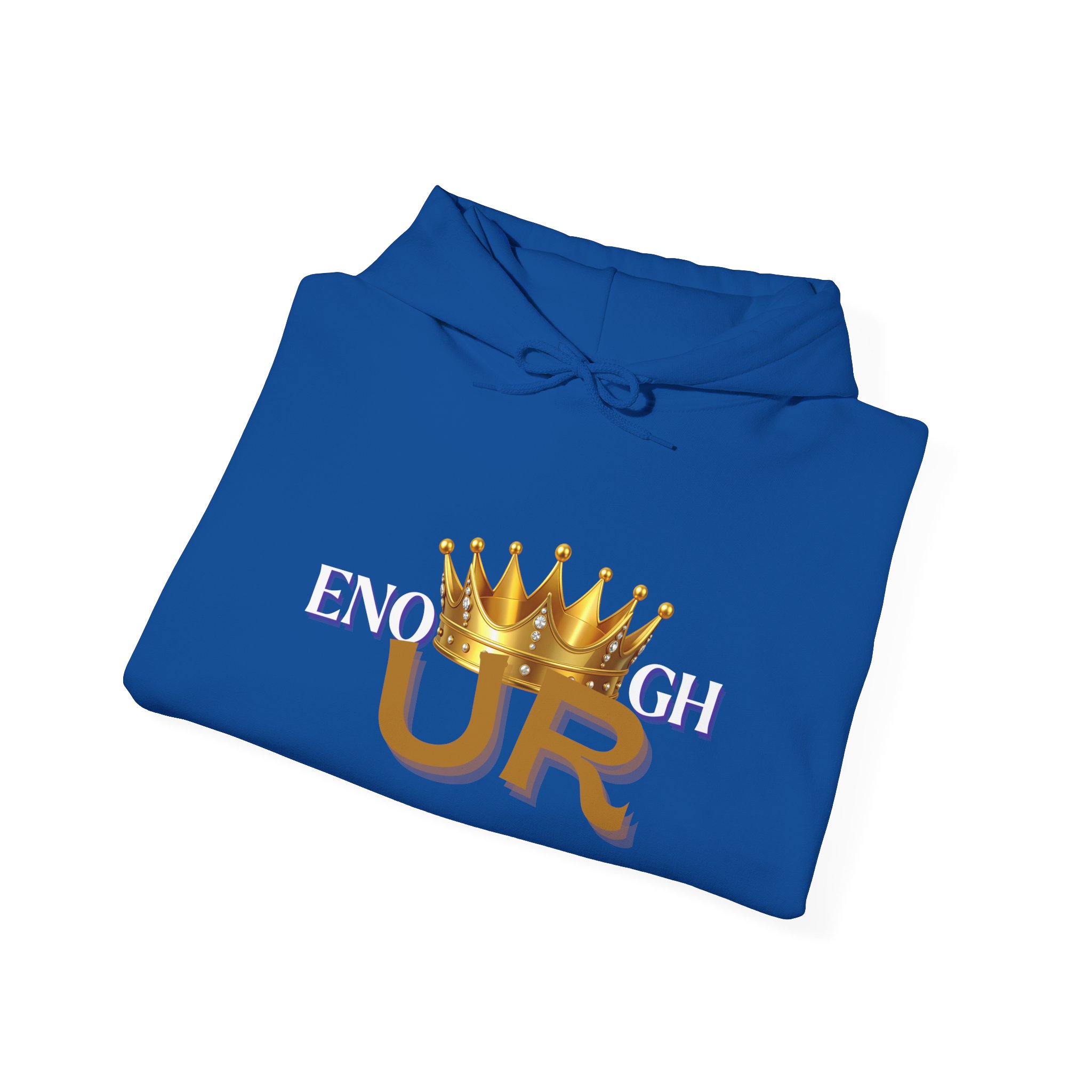 U R Enough Crown Unisex Hoodie - Image 40