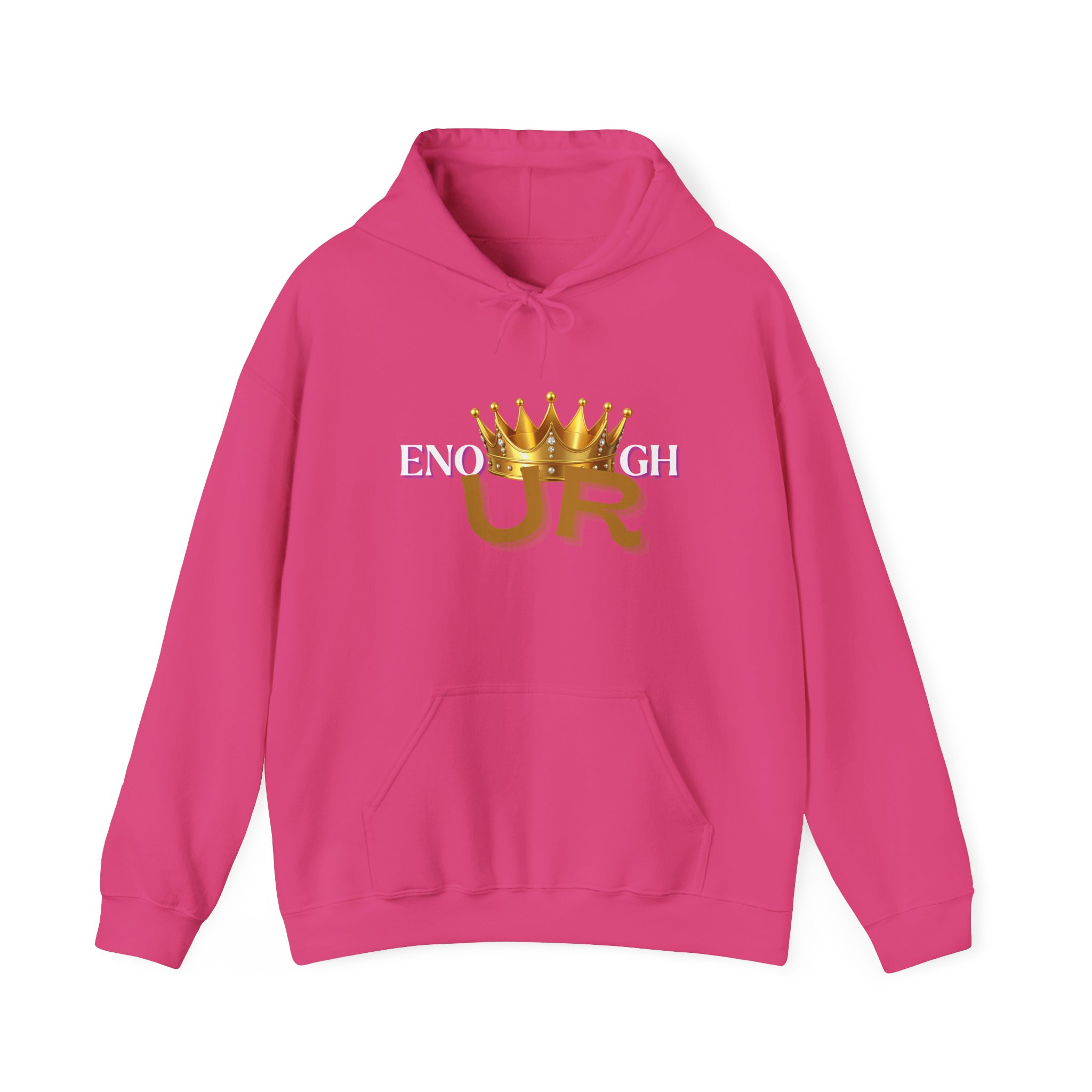 U R Enough Crown Unisex Hoodie - Image 45