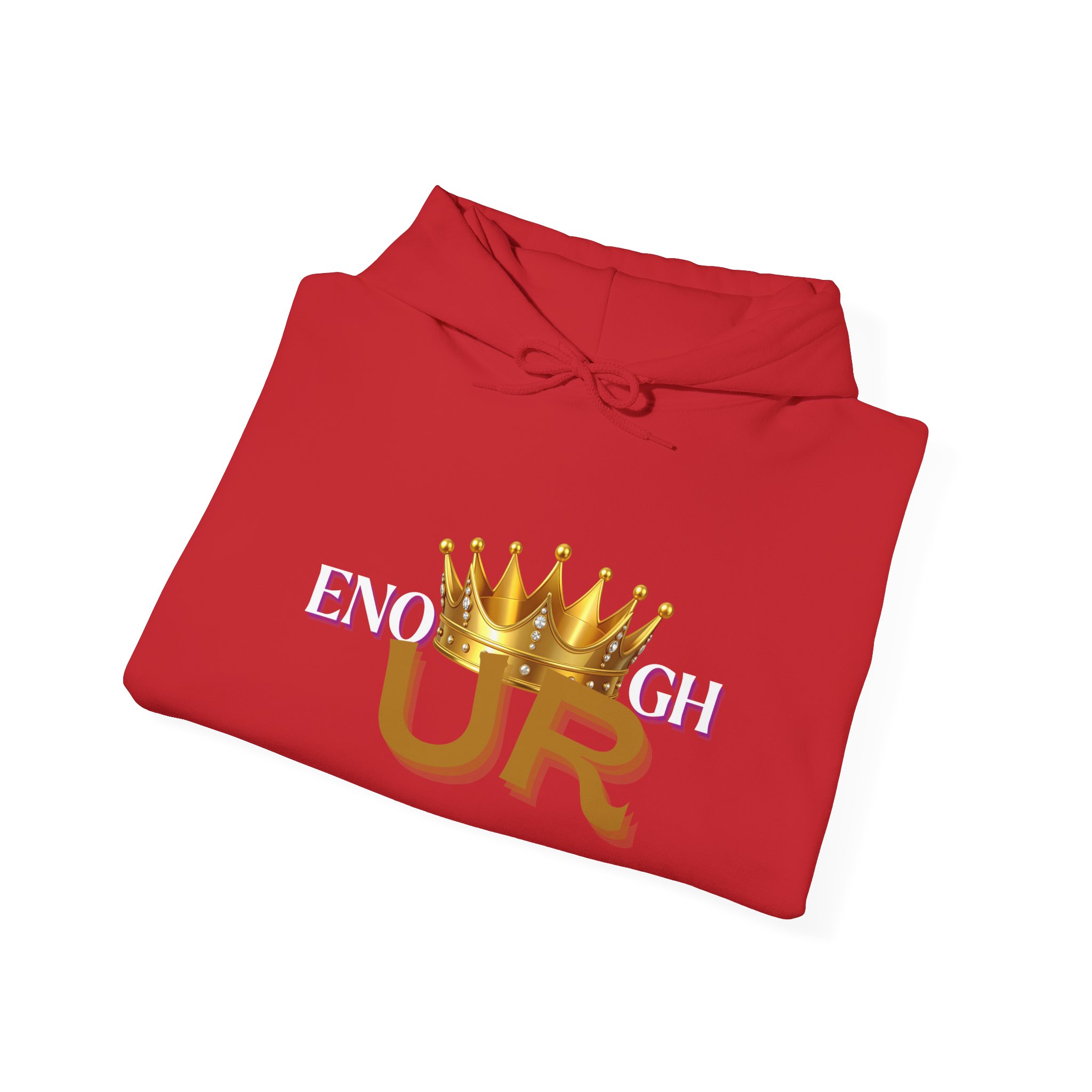 U R Enough Crown Unisex Hoodie - Image 52