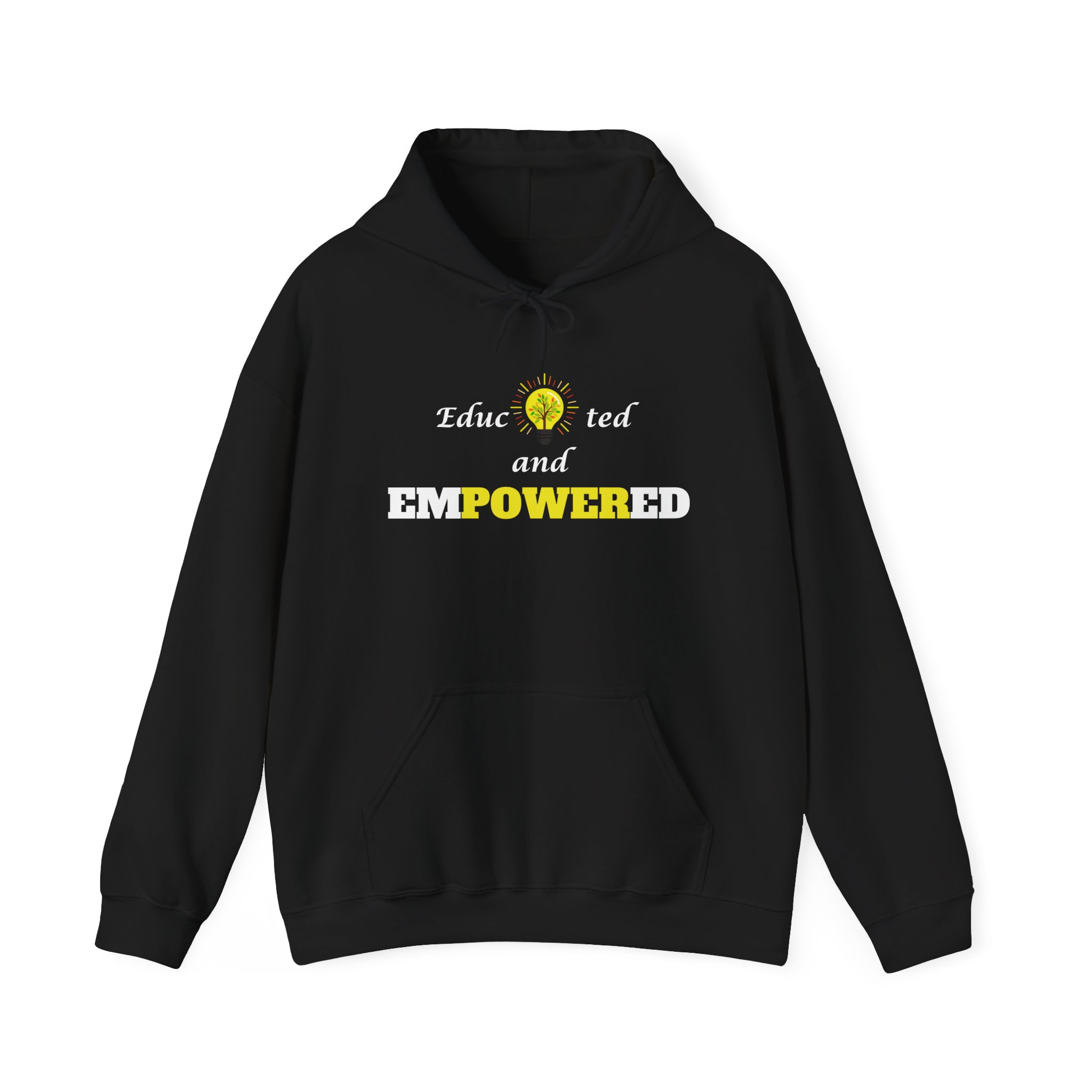 Educated and Empowered Hoodie