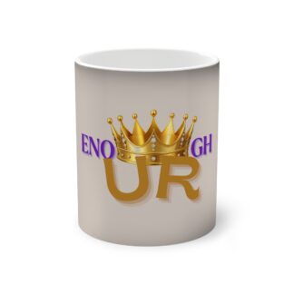 Color-Changing Mug — "UR Enough" Crown Design, 11 oz