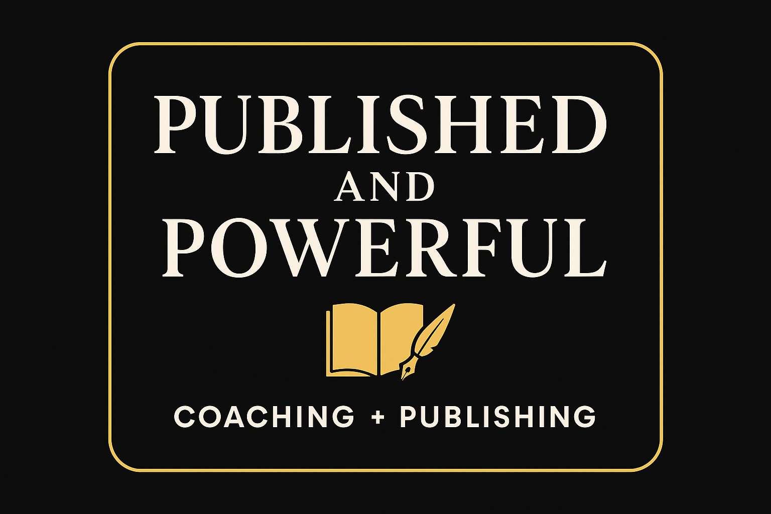 Published & Powerful - Coaching + Publishing